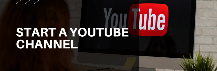 How To Start a YouTube Channel in 12 Steps